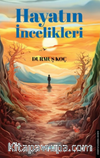 Hayatın İncelikleri