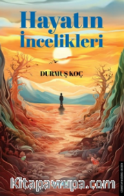 Hayatın İncelikleri