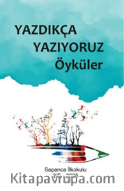 Yazdıkça Yazıyoruz Öyküler
