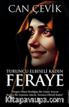 Turuncu Elbiseli Kadın : Feraye