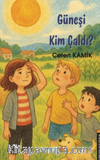 Güneşi Kim Çaldı