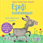 Dokun Hisset Sesli Kitaplar / Eşeği Gıdıklamayın!