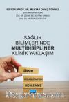 Sağlık Bilimlerinde Multidisipliner Klinik Yaklaşım & Bakım, Rehabilitasyon, Beslenme