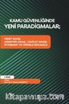 Kamu Güvenliğinde Yeni Paradigmalar & Hibrit Savaş, Asimetrik Savaş, Vekalet Savaşı, İstihbarat ve Terörle Mücadele