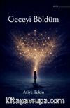 Geceyi Böldüm