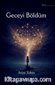 Geceyi Böldüm