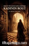 Memlük Toplumunun Şekillenmesinde Kadının Rolü