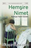 Hemşire Nimet / Unutturmadıklarımız Serisi