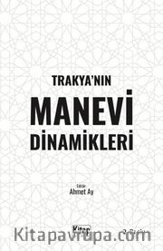Trakya'nın Manevi  Dinamikleri