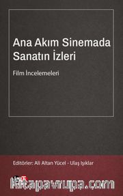 Ana Akım Sinemada Sanatın İzleri Film İncelemeleri