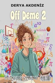 Of Deme 2- Büyümenin Tadı Yokmuş (Çevirmeli Kitap)