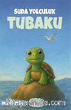 Suda Yolculuk / Tubaku