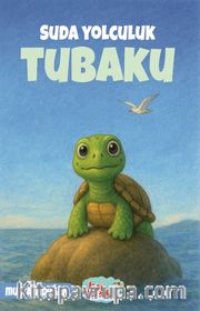 Suda Yolculuk / Tubaku