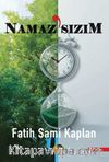 Namaz'sızım