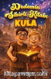 Dedemin Sihirli Kitabı Kula