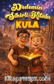 Dedemin Sihirli Kitabı Kula