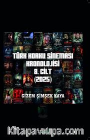 Türk Korku Sineması Kronolojisi 8. Cilt