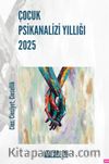 Çocuk Psikanalizi Yıllığı 2025 & Cins, Cinsiyet, Cinsellik