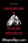 Manevi Kirlenme ve Meleklerin Boğulduğu Yer