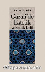 Gazali'de Estetik ve Estetik Delil