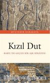 Kızıl Dut & Babil'de Geçen Bir Aşk Hikayesi
