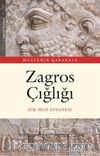 Zagros Çığlığı & Bir Med Efsanesi