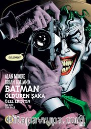 Batman - Öldüren Şaka (Özel Edisyon)