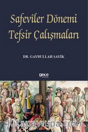 Safevîler Dönemi Tefsir Çalışmaları