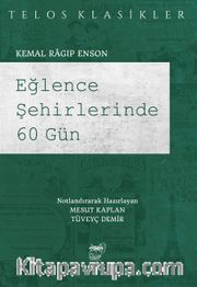 Eğlence Şehirlerinde 60 Gün