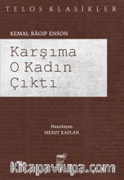 Karşıma O Kadın Çıktı