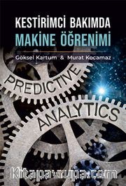 Kestirimci Bakımda Makine Öğrenimi