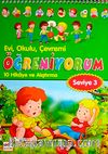 Evi, Okulu Çevremi Öğreniyorum & 10 Hikaye ve Alıştırma (Seviye-3)