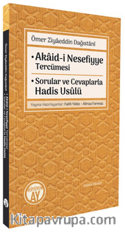 Akaid-i Nesefiyye Tercümesi <br /> Sorular ve Cevaplarla Hadis Usûlü