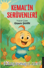 Kemal'in Serüvenleri
