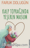Kalp Toprağında Yeşeren Masum