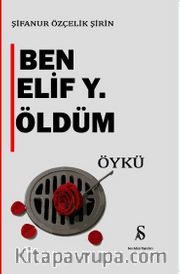 Ben Elif Y. Öldüm