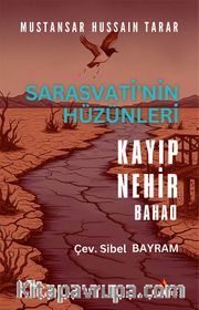 Sarasvati'nin Hüzünleri, Kayıp Nehir, Bahao