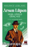 Arsen Lupen / Yeşil Gözlü Genç Kız
