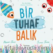 Bir Tuhaf Balık