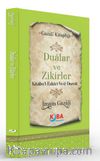 Dualar ve Zikirler (Kitabu'l-Ezkari Ve'd-Deavat)