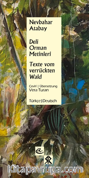 Deli Orman Metinleri / Texte Vom Verrückten Wald