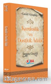 Kardeşlik ve Dostluk Adabı