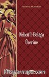 Nehcü'l Belaga Üzerine
