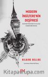 Modern İngiltere'nin Deşifresi  & Bugünkü İngiltere'yi Anlamak Üzerine Bir Deneme