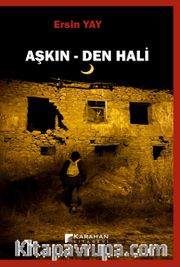 Aşkın Den Hali