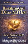 İlişkilerin Gizli Dina-MİTleri