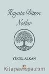 Hayata Düşen Notlar