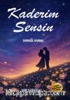 Kaderim Sensin