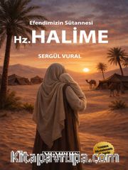 Hz. Halime <br /> Efendimizin Sütannesi