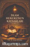 İslam Hukukunun Kaynakları